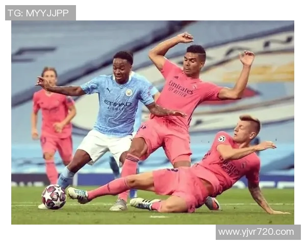 曼彻斯特城与皇马对决赛果揭晓精彩瞬间回顾与分析 曼彻斯特城与皇马对决赛果揭晓精彩瞬间回顾与分析