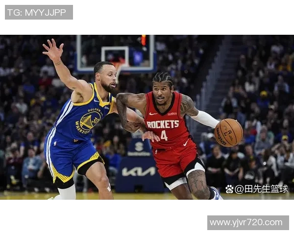 勇士与火箭精彩对决直播录像回放全程分析与精彩瞬间集锦